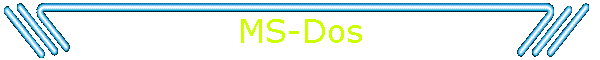 MS-Dos